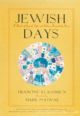92621 Jewish Days: A Book of Jewish Life and Culture Around the Year